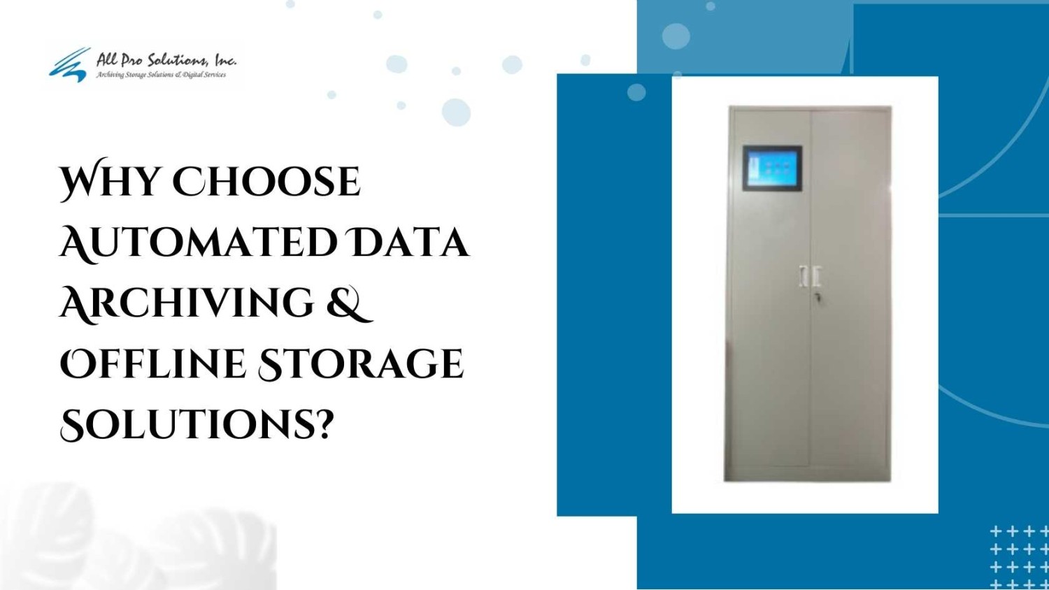 Why Choose Automated Data Archiving & Offline Storage Solutions?